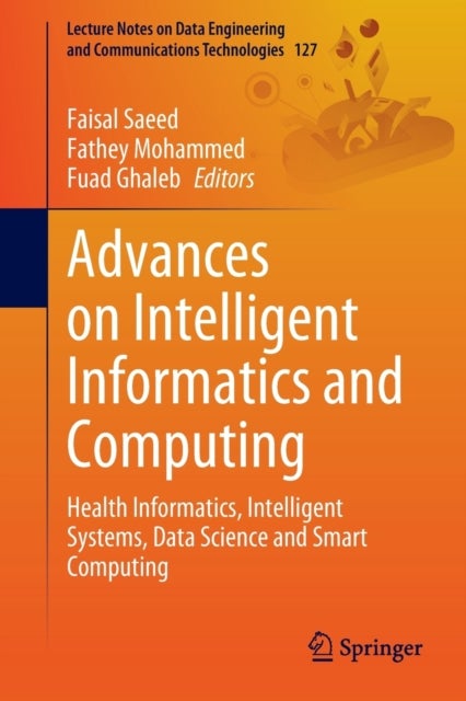 Advances on Intelligent Informatics and Computing - Health Informatics, Intelligent Systems, Data Science and Smart Computing