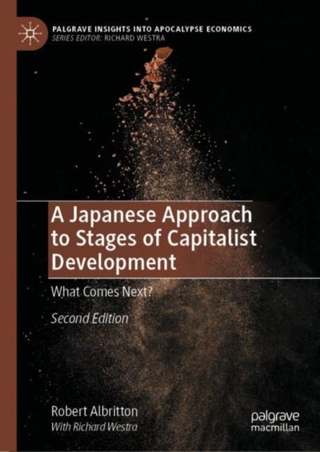 A Japanese Approach to Stages of Capitalist Development - What Comes Next?