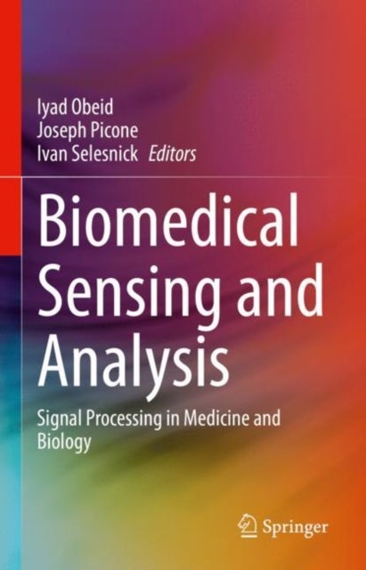 Biomedical Sensing and Analysis - Signal Processing in Medicine and Biology