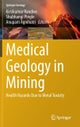 Medical Geology in Mining