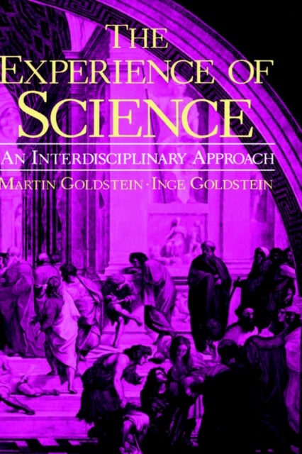 The Experience of Science - An Interdisciplinary Approach