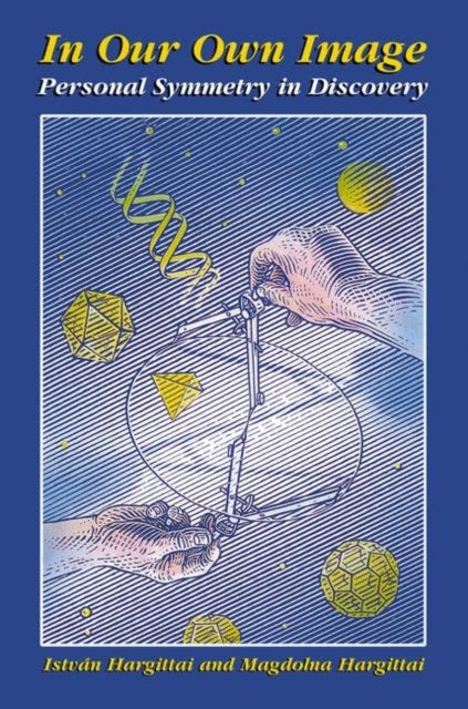 In Our Own Image - Personal Symmetry in Discovery