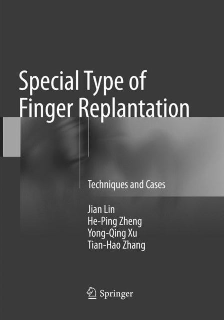 Special Type of Finger Replantation - Techniques and Cases