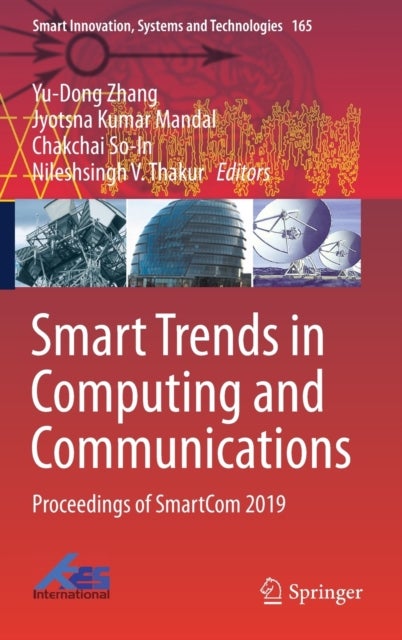 Smart Trends in Computing and Communications - Proceedings of SmartCom 2019
