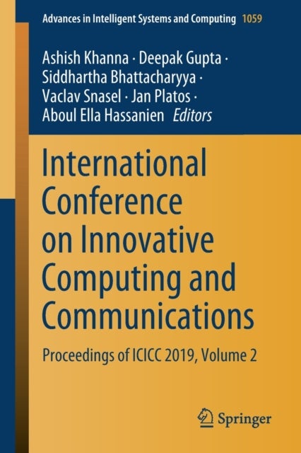 International Conference on Innovative Computing and Communications - Proceedings of ICICC 2019, Volume 2