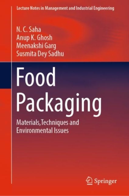 Food Packaging - Materials,Techniques and Environmental Issues