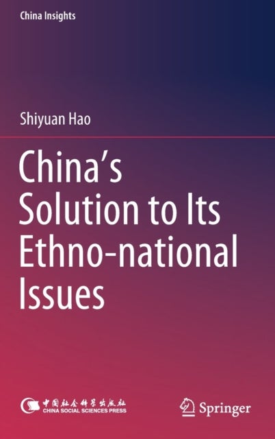 China's Solution to Its Ethno-national Issues