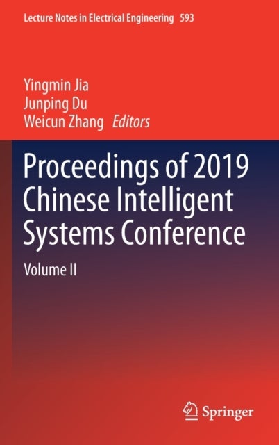 Proceedings of 2019 Chinese Intelligent Systems Conference - Volume II