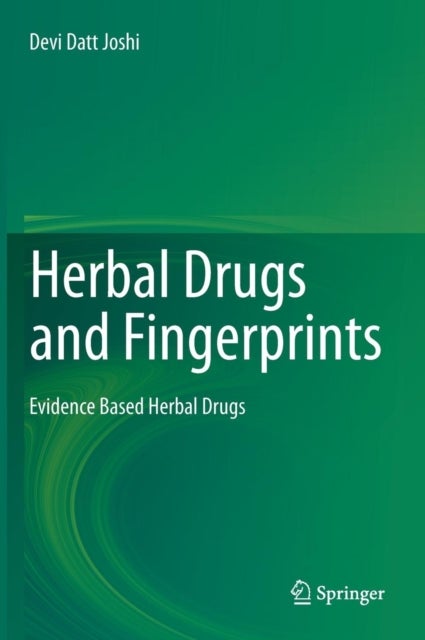 Herbal Drugs and Fingerprints - Evidence Based Herbal Drugs