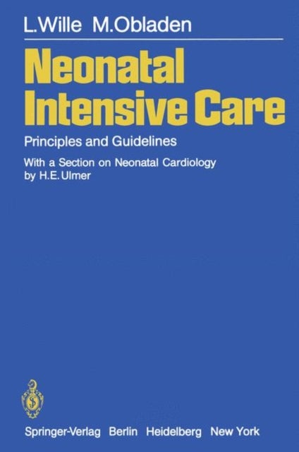 Neonatal Intensive Care - Principles and Guidelines