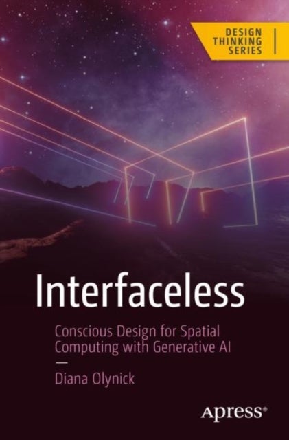 Interfaceless - Conscious Design for Spatial Computing with Generative AI