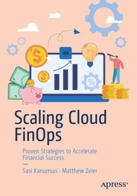 Scaling Cloud FinOps - Proven Strategies to Accelerate Financial Success