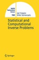 Statistical and Computational Inverse Problems