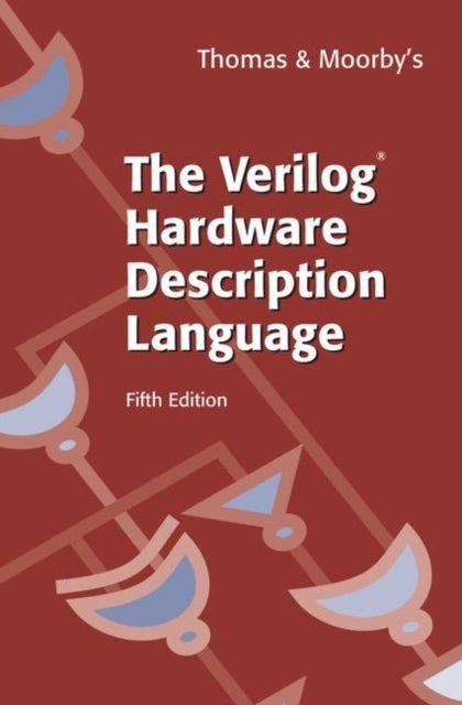 The Verilog¿ Hardware Description Language