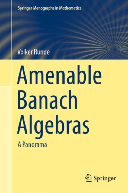 Amenable Banach Algebras - A Panorama