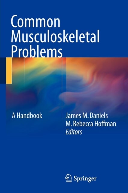 Common Musculoskeletal Problems - A Handbook
