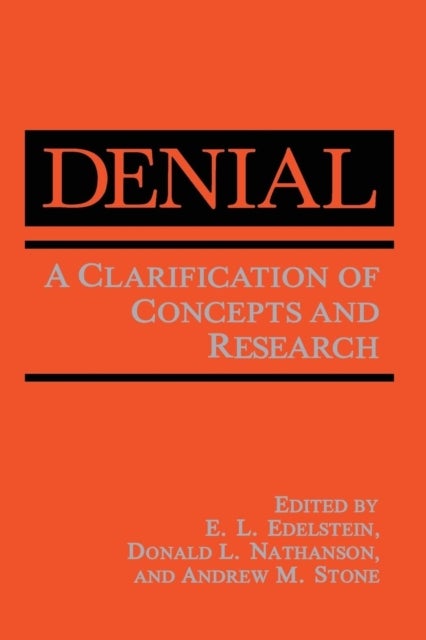 Denial - A Clarification of Concepts and Research