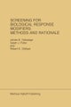 Screening for Biological Response Modifiers: Methods and Rationale