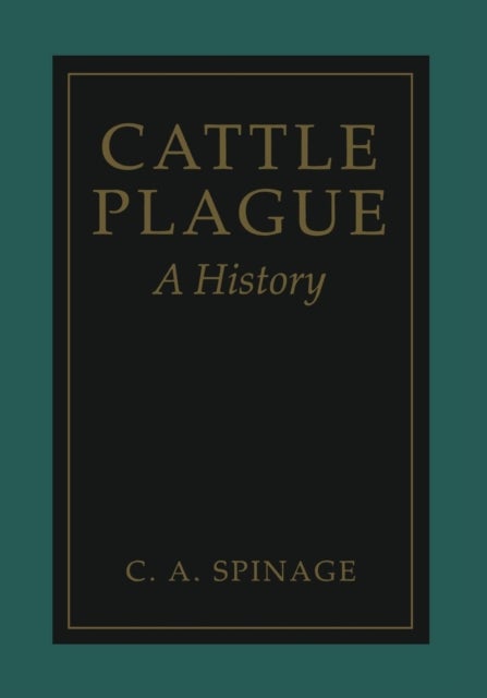 Cattle Plague - A History