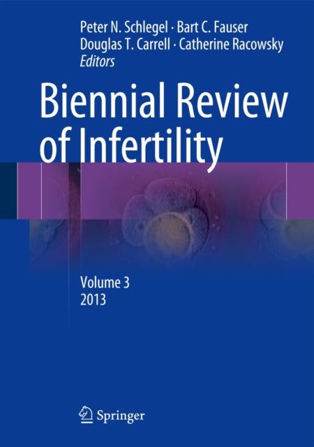 Biennial Review of Infertility - Volume 3
