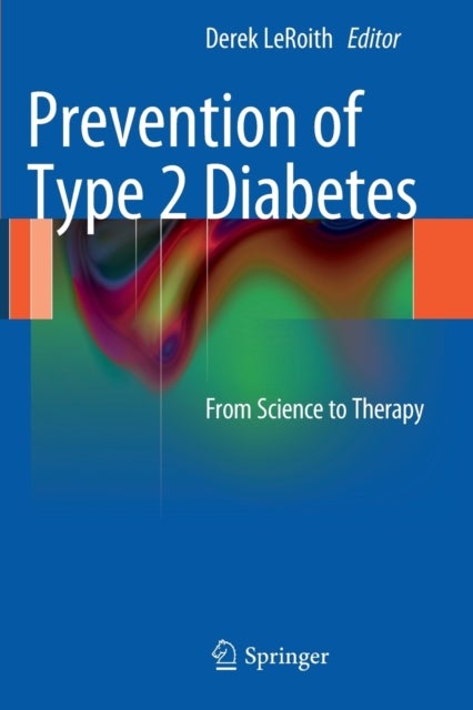 Prevention of Type 2 Diabetes - From Science to Therapy