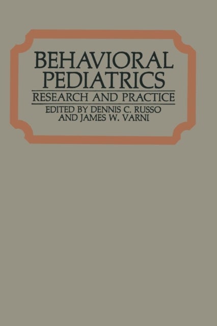 Behavioral Pediatrics - Research and Practice