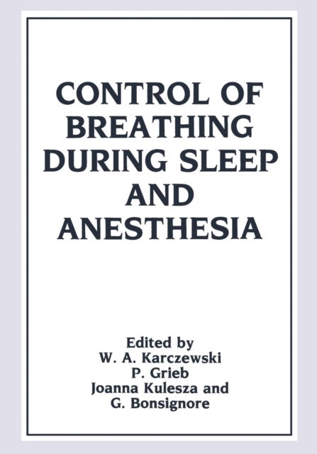 Control of Breathing During Sleep and Anesthesia