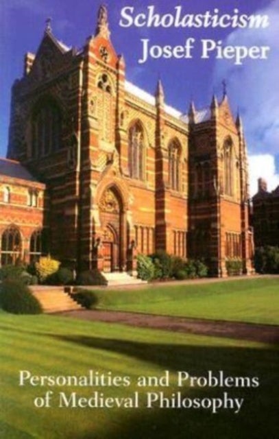 Scholasticism - Personalities & Problems Medieval Philosophy