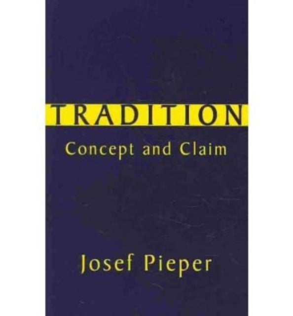 Tradition - Concept and Claim
