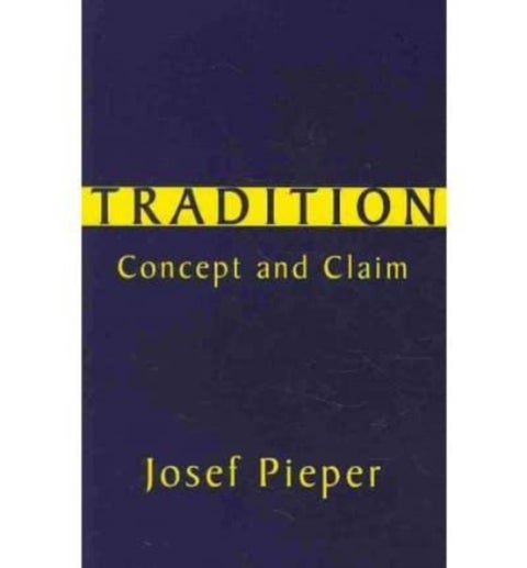 Tradition - Concept and Claim