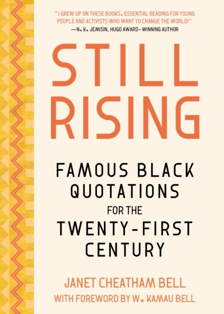 Famous Black Quotations for the Twenty-First Century - Still Rising