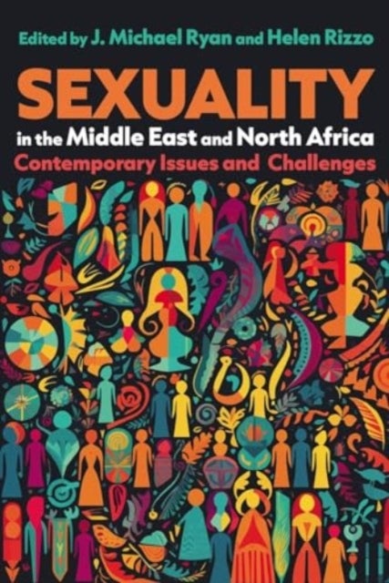 Sexuality in the Middle East and North Africa - Contemporary Issues and Challenges