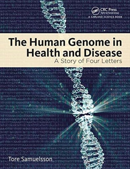 The Human Genome in Health and Disease - A Story of Four Letters