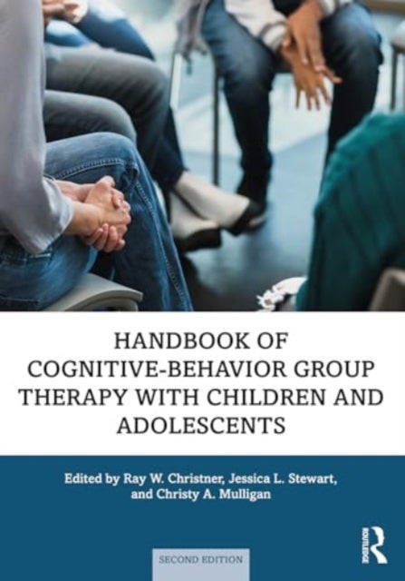 Handbook of Cognitive-Behavior Group Therapy with Children and Adolescents - Specific Settings and Presenting Problems