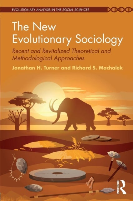 The New Evolutionary Sociology - Recent and Revitalized Theoretical and Methodological Approaches