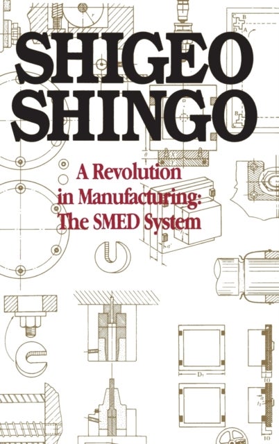 A Revolution in Manufacturing - The SMED System