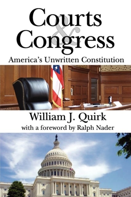 Courts and Congress - America's Unwritten Constitution