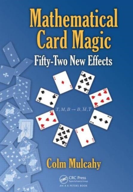 Mathematical Card Magic - Fifty-Two New Effects