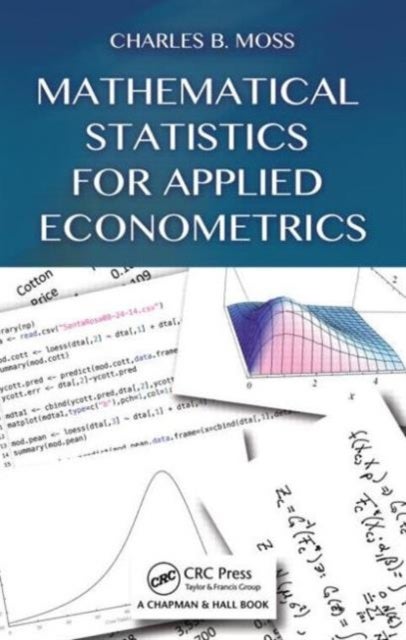 Mathematical Statistics for Applied Econometrics