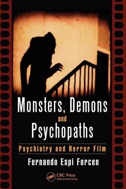 Monsters, Demons and Psychopaths - Psychiatry and Horror Film