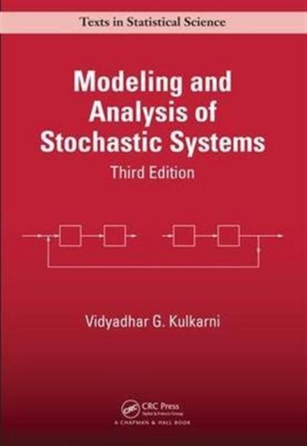 Modeling and Analysis of Stochastic Systems