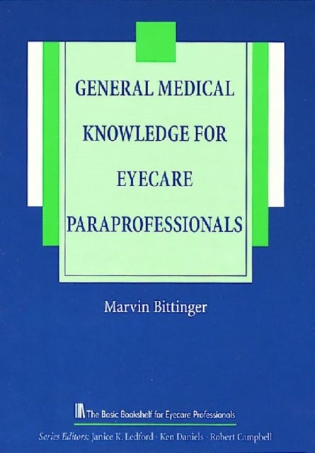 General Medical Knowledge for Eyecare Paraprofessionals