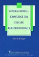 General Medical Knowledge for Eyecare Paraprofessionals