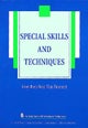 Special Skills and Techniques