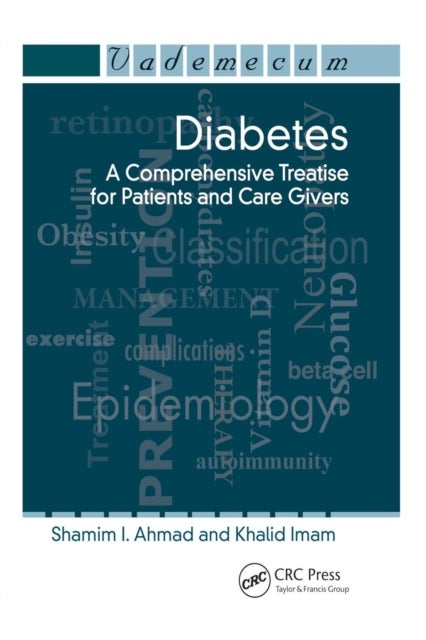 Diabetes - A Comprehensive Treatise for Patients and Care Givers
