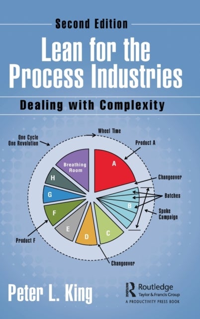 Lean for the Process Industries - Dealing with Complexity, Second Edition