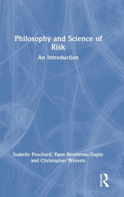 Philosophy and Science of Risk - An Introduction