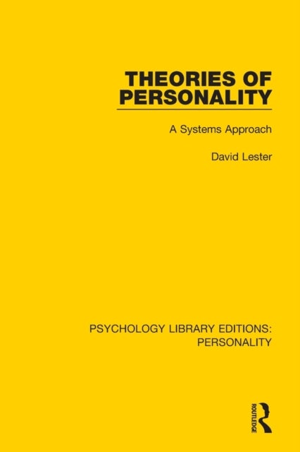 Theories of Personality - A Systems Approach