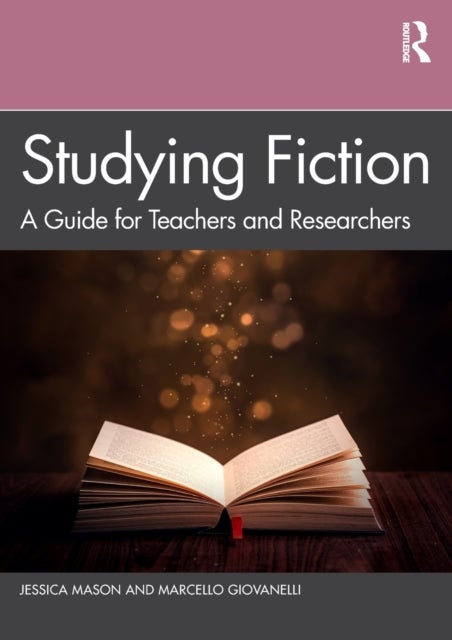 Studying Fiction - A Guide for Teachers and Researchers