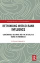 Rethinking World Bank Influence